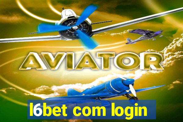 l6bet com login